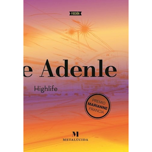 Highlife - Leye Adenle