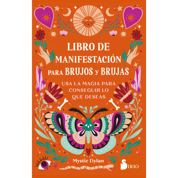 Libro De Manifestacion Para Brujos Y Brujas, De Mystic Dylan. Editorial Sirio, Tapa Blanda, Edición 1 En Español, 2023