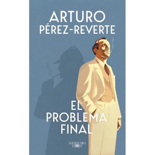 Problema Final, El, De Arturo Pérez-reverte. Editorial Alfaguara, Tapa Blanda, Edición 1 En Español