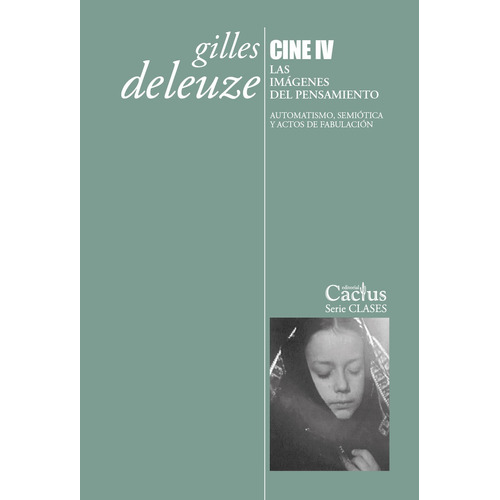 Cine IV de Deleuze Gilles Editorial Cactus