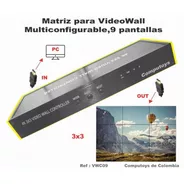 Matriz Videowall 9 Pantallas 3x3 Ref: Vwc09 Computoys Sas