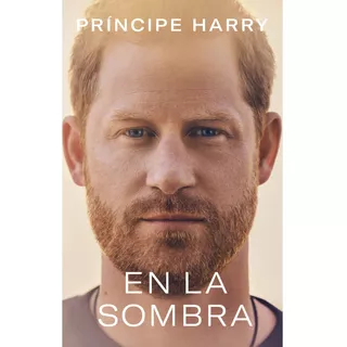 Libro En La Sombra - Príncipe Harry