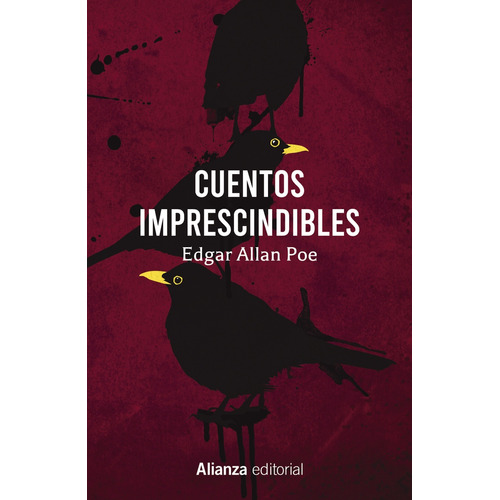 Cuentos imprescindibles, de Allan Poe, Edgar. Editorial Alianza, tapa blanda en español, 2021