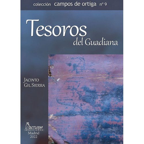 Tesoros Del Guadiana, De Jacinto Gil Sierra. Editorial Liber Factory, Tapa Blanda En Español, 2022