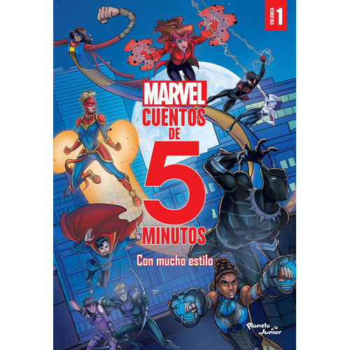 Marvel 2. Cuentos de 5 minutos. Con mucho estilo, de Disney. Serie Disney Editorial Planeta Infantil México, tapa blanda en español, 2022