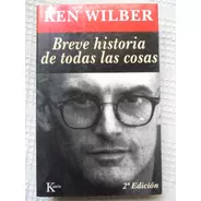 Ken Wilber - Breve Historia De Todas Las Cosas
