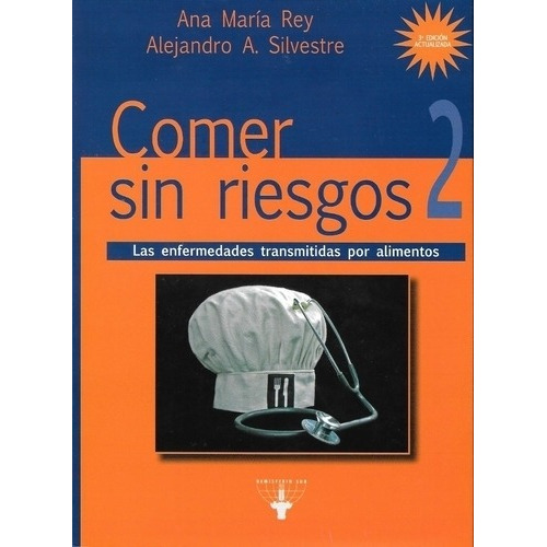 Comer Sin Riesgos 2 - Rey, Ana Maria