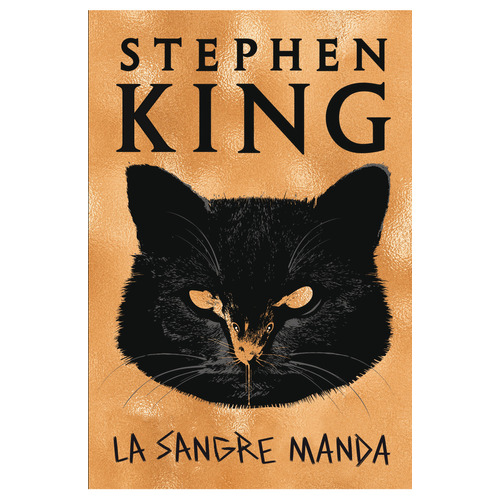 La Sangre Manda - Stephen King