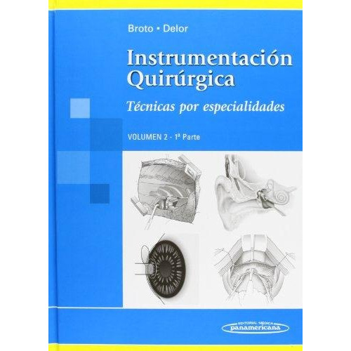 Instrumentacion Quirurgica -volumen 2  1a.parte