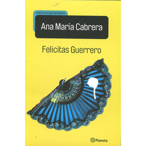 Felicitas Guerrero - Cabrera Ana Maria