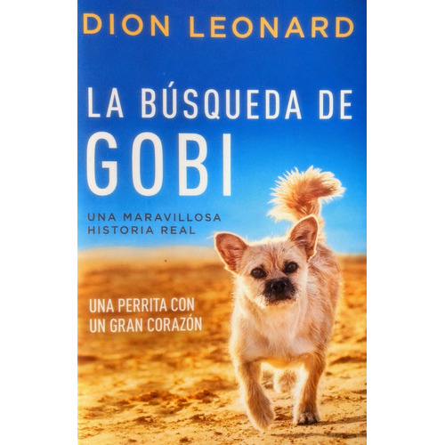 La Busqueda De Gobi, De Leonard, Dion. Editorial Harpercollins, Tapa Blanda En Español, 2017