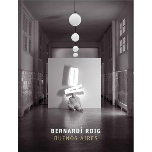 Bernardi Roig - Buenos Aires - Bernardi Roig, de Bernardi Roig. Editorial Eduntref en español