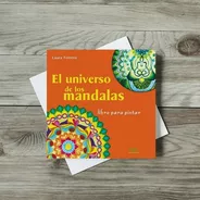 Libros Para Colorear. El Universo De Los Mandalas 1 Y 2