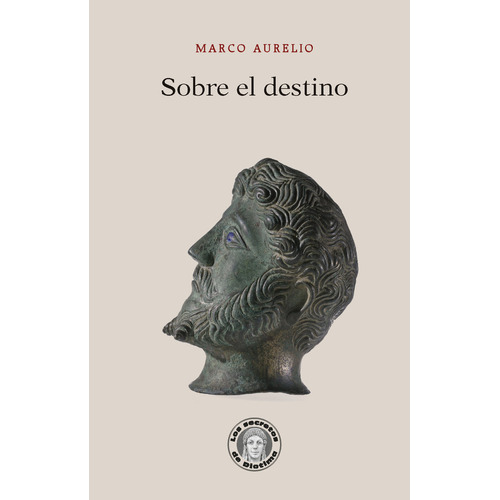 Sobre El Destino, De Marco Aurelio. Editorial Guillermo Escolar Editor, Tapa Blanda En Español