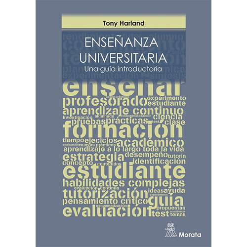 Enseãâ±anza Universitaria; Una Guãâa Introductoria, De Harland, Anthony. Editorial Educación En Español