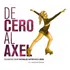 De Cero Al Axel + Dobles - Libros Para Patinaje Artístico