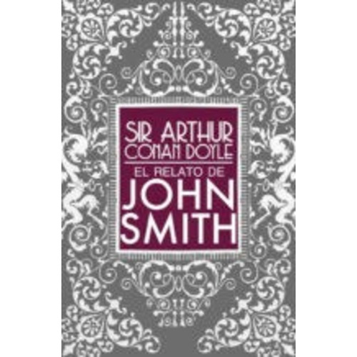 El Relato De John Smith, Arthur Conan Doyle, Confluencia