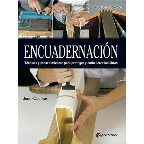 Libro: Encuadernación Técnicas Y Procedimientos - Parramon