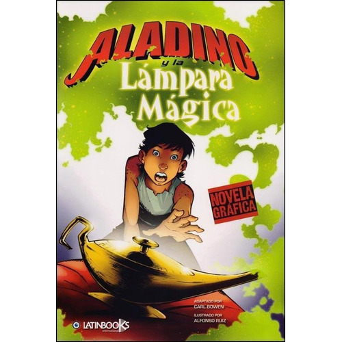 Aladino Y La Lampara Magica Novela Grafica - Latinbooks