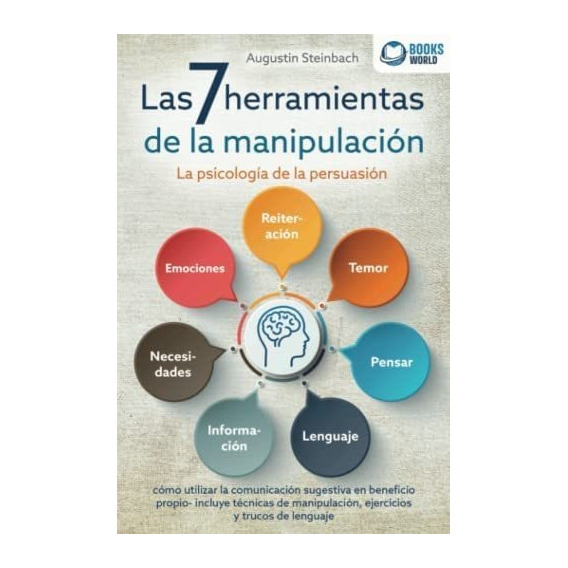 Libro: Las 7 Herramientas De La Manipulación La Psicología Y