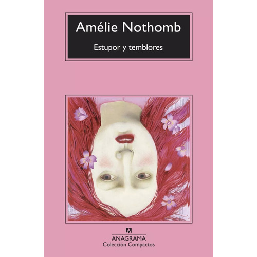 Libro Estupor Y Temblores - Amélie Nothomb
