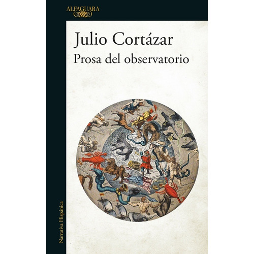 Prosa Del Obsevatorio - Julio Cortazar