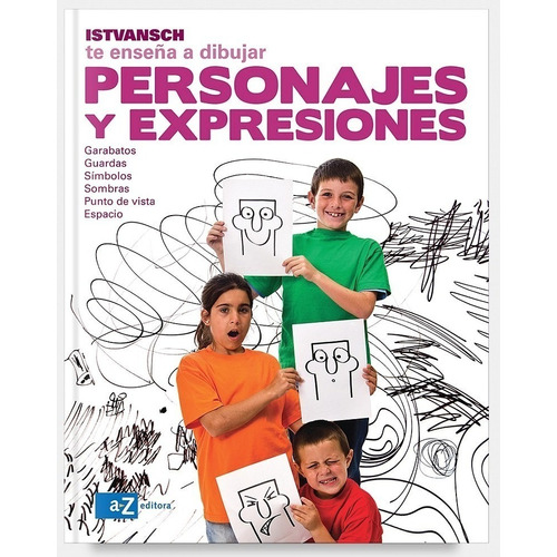 Personajes Y Expresiones (istvansch Te Enseña A Dibujar   Az