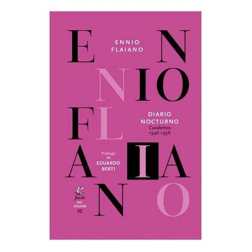 Diario Nocturno - Ennio Flaiano: Cuadernos 1946-1956, De Ennio Flaiano. Fiordo Editorial, Edición 1 En Español