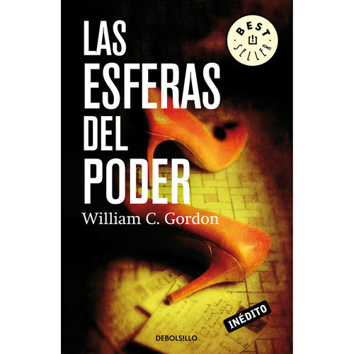 Las Esferas Del Poder (reportero Samuel Hamilton 5), De Gordon, William C.. Editorial Debolsillo, Tapa Blanda En Español