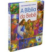 A Bíblia Do Bebê - Capa Dura Ilustrada Almofadada