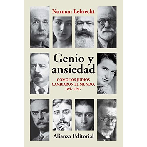 Genio Y Ansiedad - Lebrecht Norman