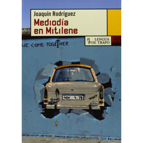 Mediodia En Mitilene, De Rodriguez Joaquin., Vol. Abc. Editorial Lengua De Trapo, Tapa Blanda En Español, 1