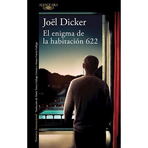 El Enigma De La Habitación 622 - Joël Dicker