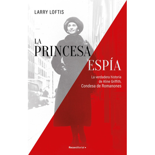 La Princesa Espia, De Lofftis, Larry. Roca Editorial En Español