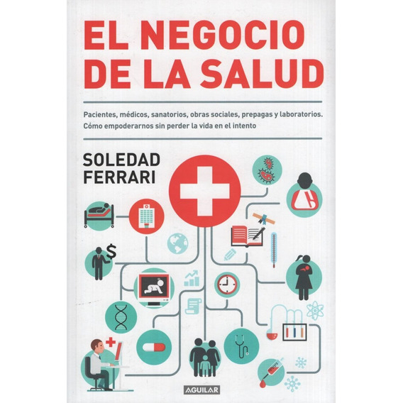 El Negocio De La Salud