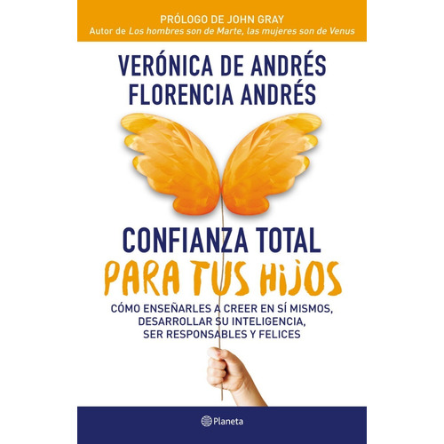Confianza Total Para Tus Hijos - Verónica De Andrés