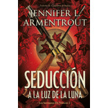 Seducción A La Luz De La Luna, de JENNIFER ARMENTROUT. Editorial Ediciones Urano, tapa blanda en inglés, 2022