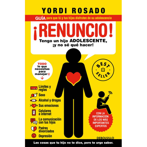 ¡Renuncio!: , de Rosado, Yordi., vol. 1. Editorial Debolsillo, tapa pasta blanda, edición 1 en español, 2023