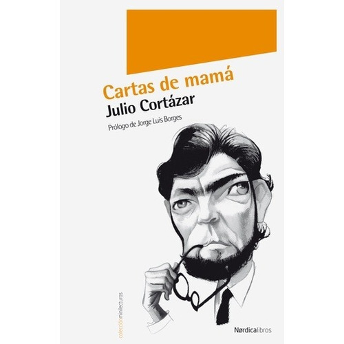 Cartas De Mama - Julio Cortazar