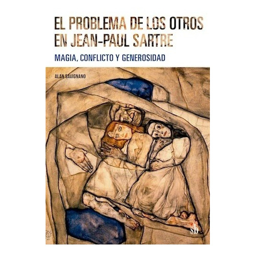 El Problema De Los Otros En Jean-paul Sartre - Savignano, Al
