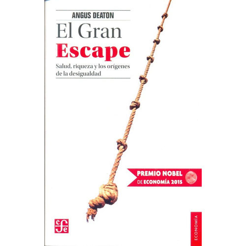 Gran Escape, El - Angus Deaton