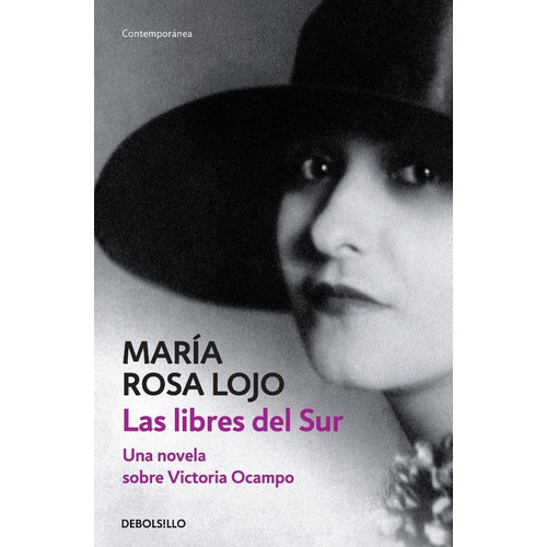 Libres Del Sur, Las - Maria Rosa Lojo