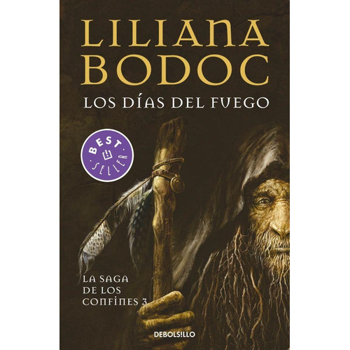 Los Días Del Fuego (Confines 3), de Bodoc, Liliana. Editorial Debolsillo en español, 2018