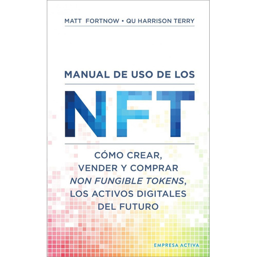Manual De Uso De Los Nft - Autores Varios
