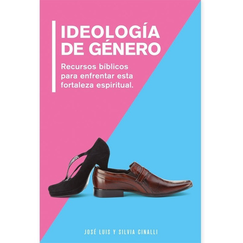 Ideologia De Genero - Jose Cinalli