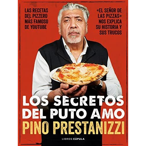 Libro: Los Secretos Del Puto Amo. Prestanizzi, Giuseppe. Cup