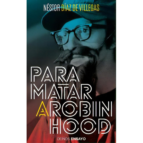 Para Matar A Robin Hood, De Ediciones, Hypermedia. Editorial Createspace, Tapa Blanda En Español