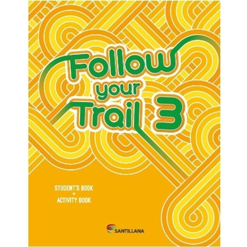 Follow Your Trail 3 - Student´s And Activity Book