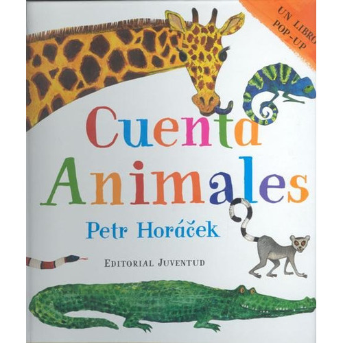 CUENTA ANIMALES, de HORACEK PETR. Juventud Editorial, tapa dura en español, 2012