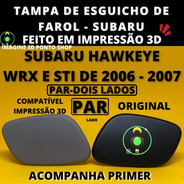 Tampa Lavador Farol Subaru Hawkeye Wrx Sti 06-07 - Par